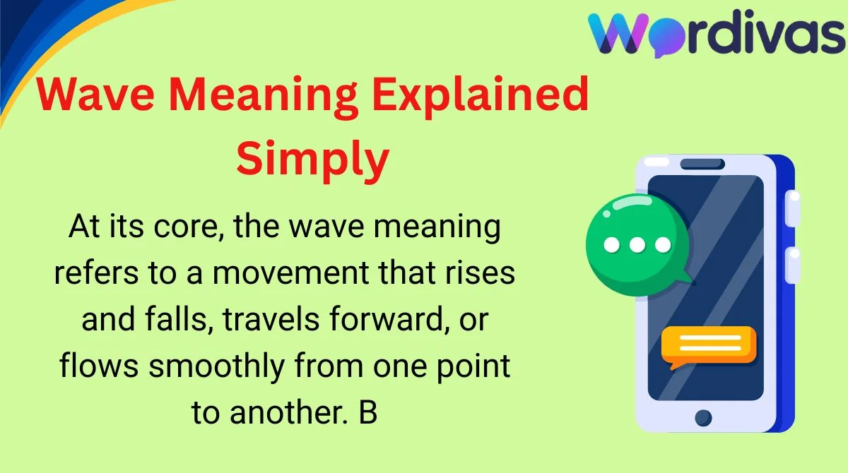 Wave Meaning Explained Simply