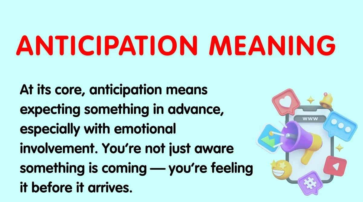 Anticipation Meaning