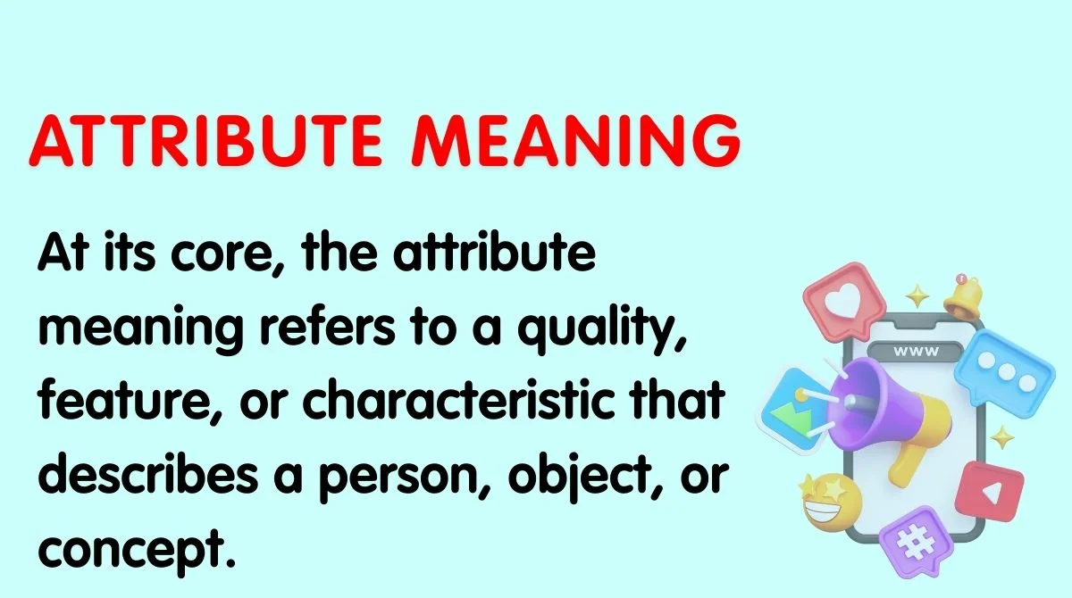Attribute Meaning