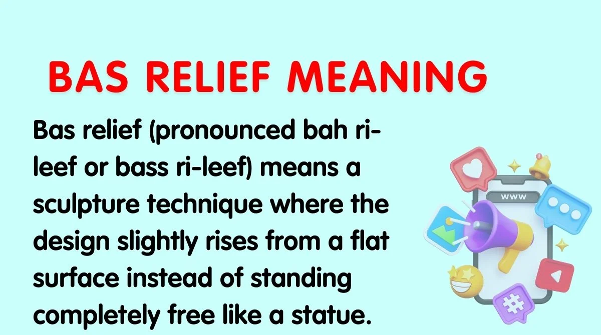 Bas Relief Meaning