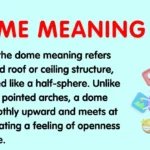 Dome Meaning