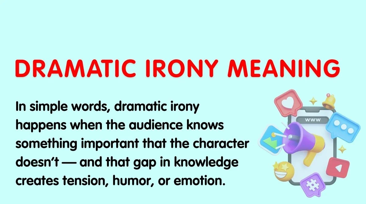 Dramatic Irony Meaning