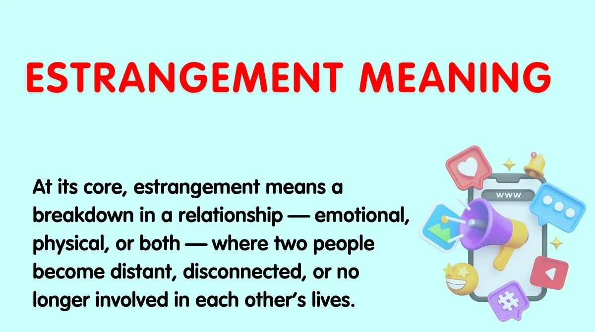 Estrangement Meaning