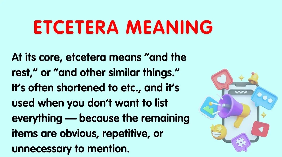 Etcetera Meaning