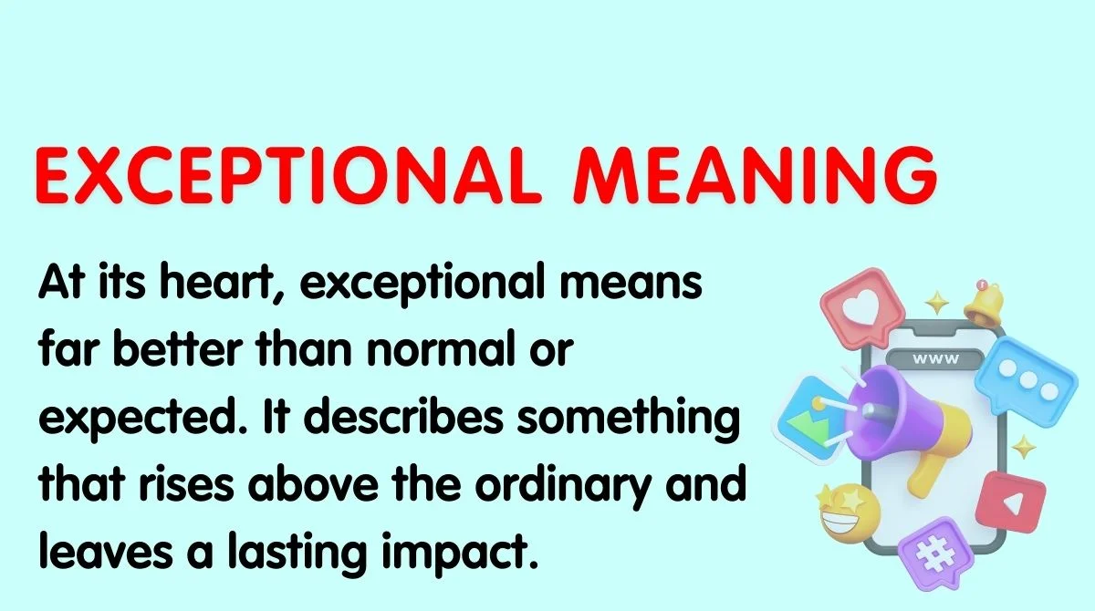 Exceptional Meaning