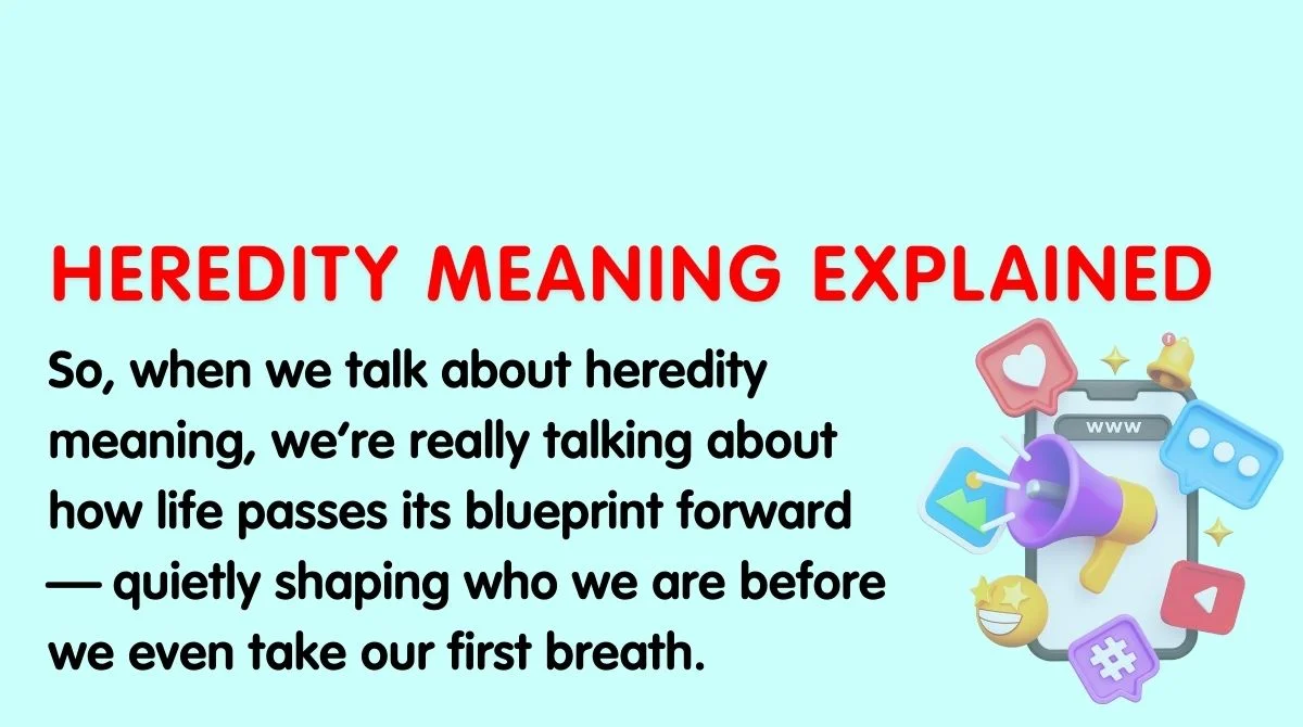 Heredity Meaning Explained