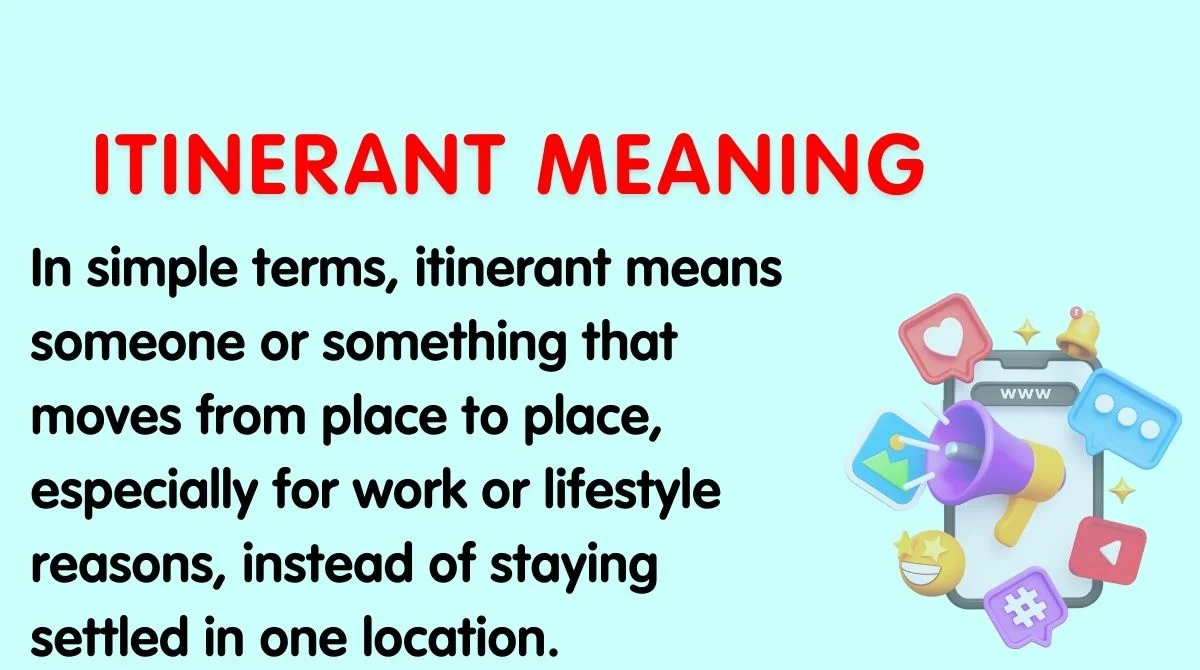 Itinerant Meaning