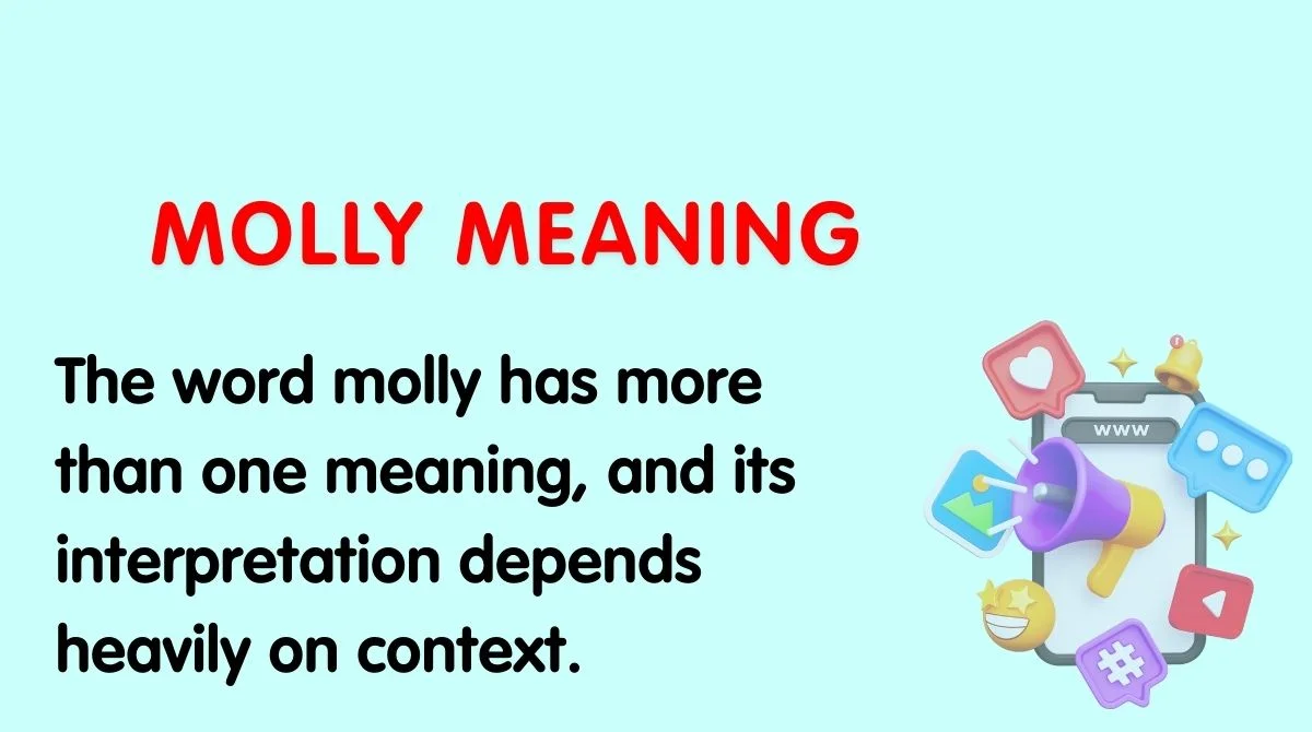 Molly Meaning