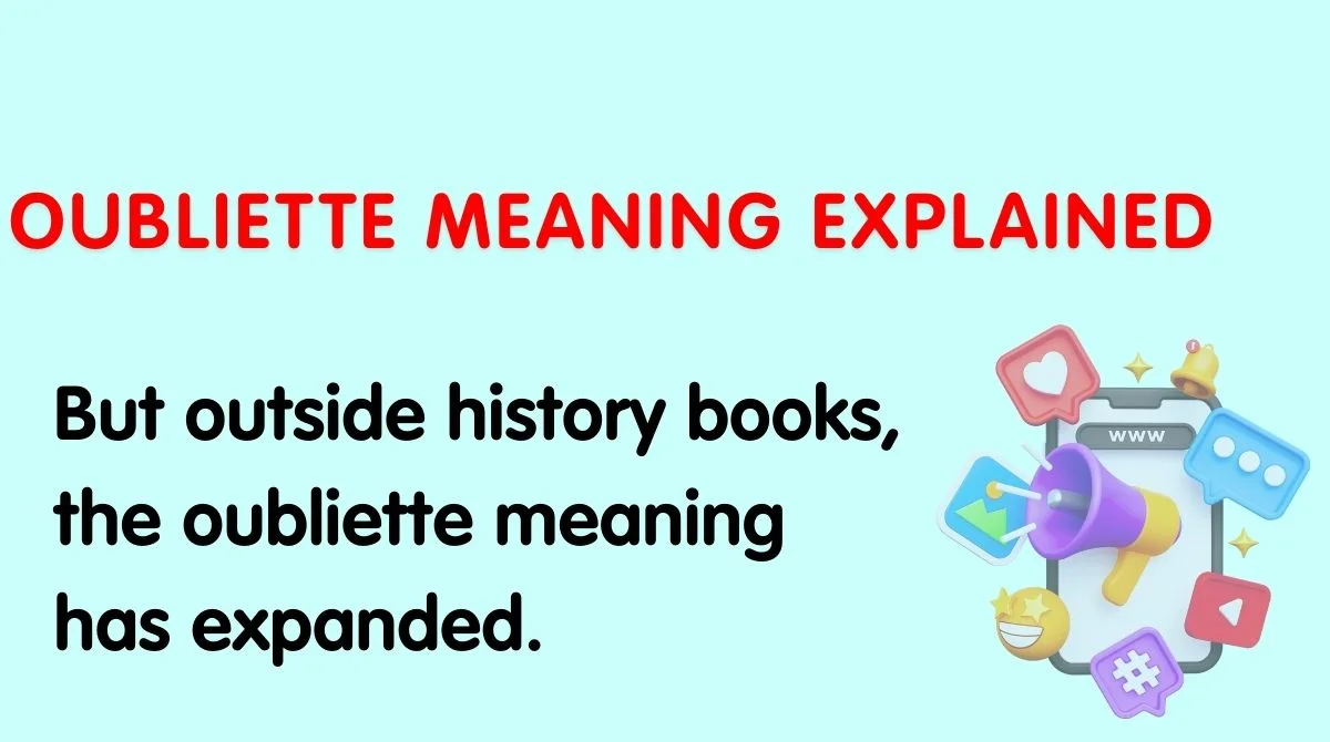 Oubliette Meaning Explained