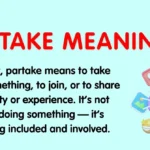 Partake Meaning