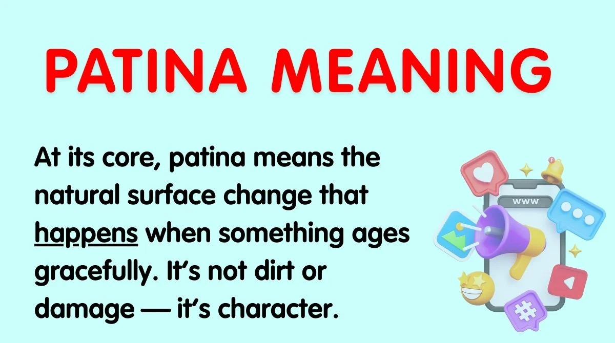 Patina Meaning
