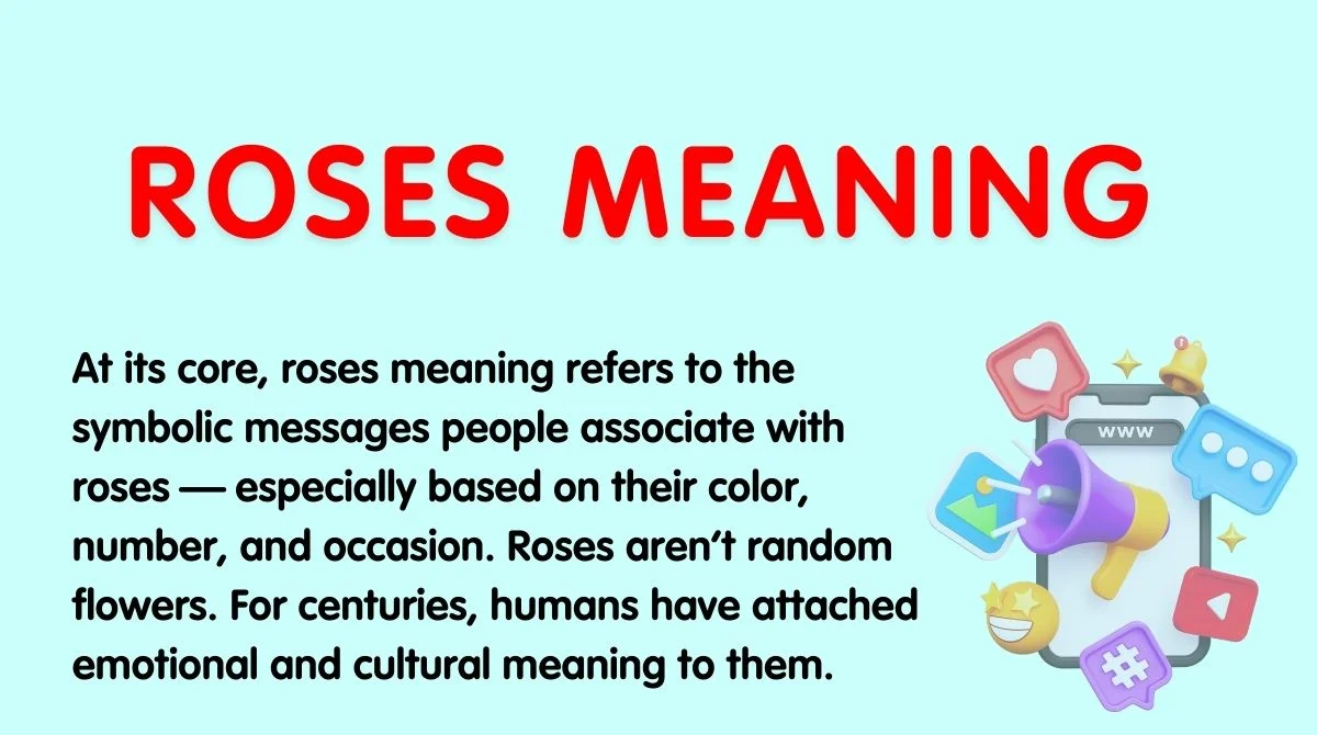 Roses Meaning