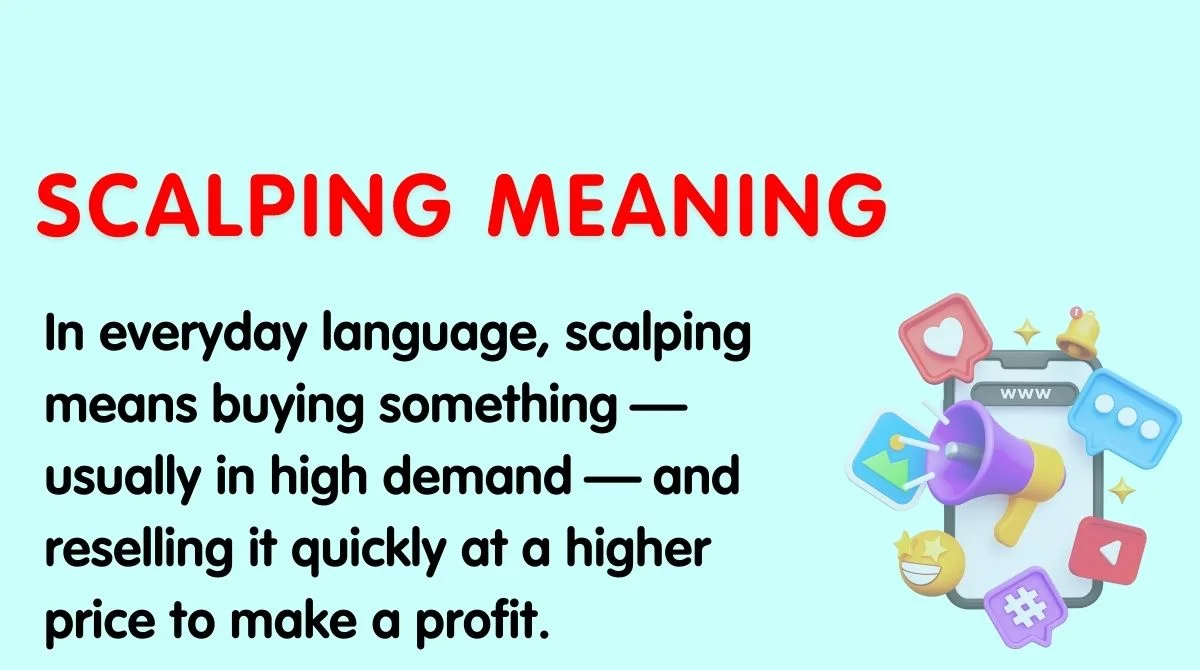 Scalping Meaning