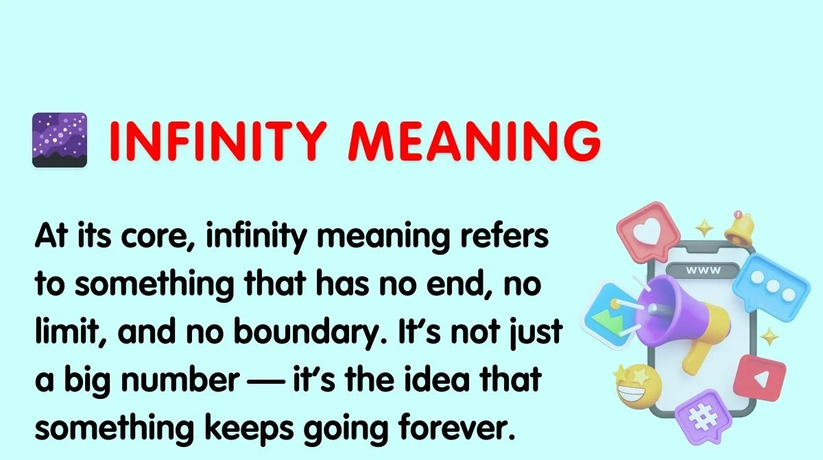 🌌 Infinity Meaning