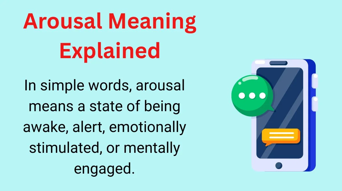 Arousal Meaning Explained