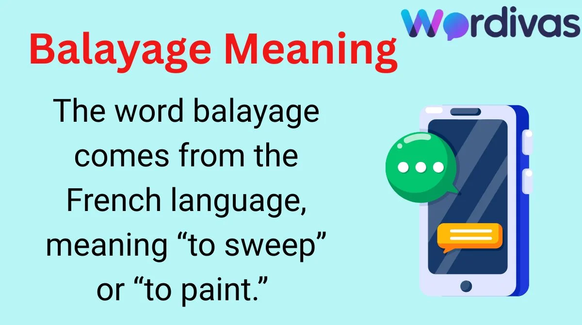 Balayage Meaning
