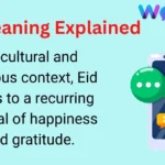 Eid Meaning Explained