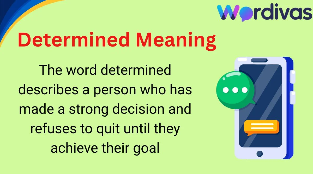Determined Meaning