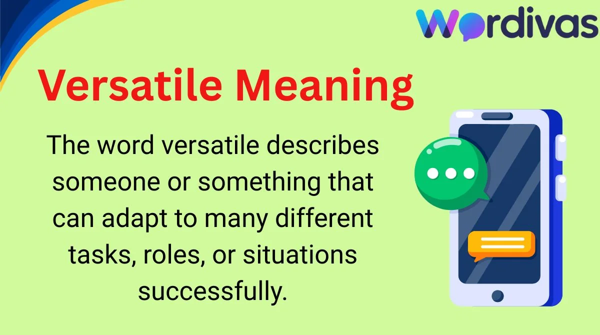 Versatile Meaning